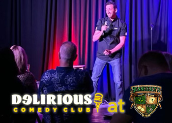 Delirious Comedy Club at Hennessey's Tavern